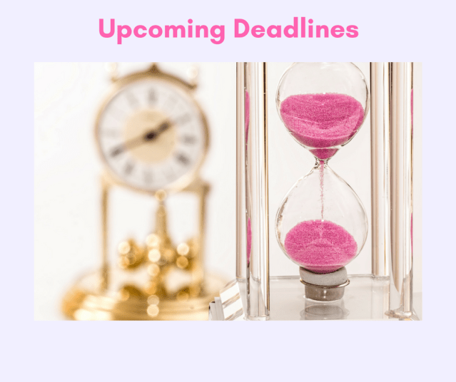 Upcoming Deadlines
