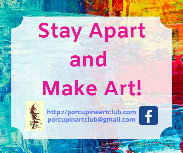 Stay Home and Make Art!
